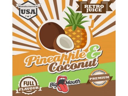 Big Mouth RETRO - Pineapple and Coconut 10ml