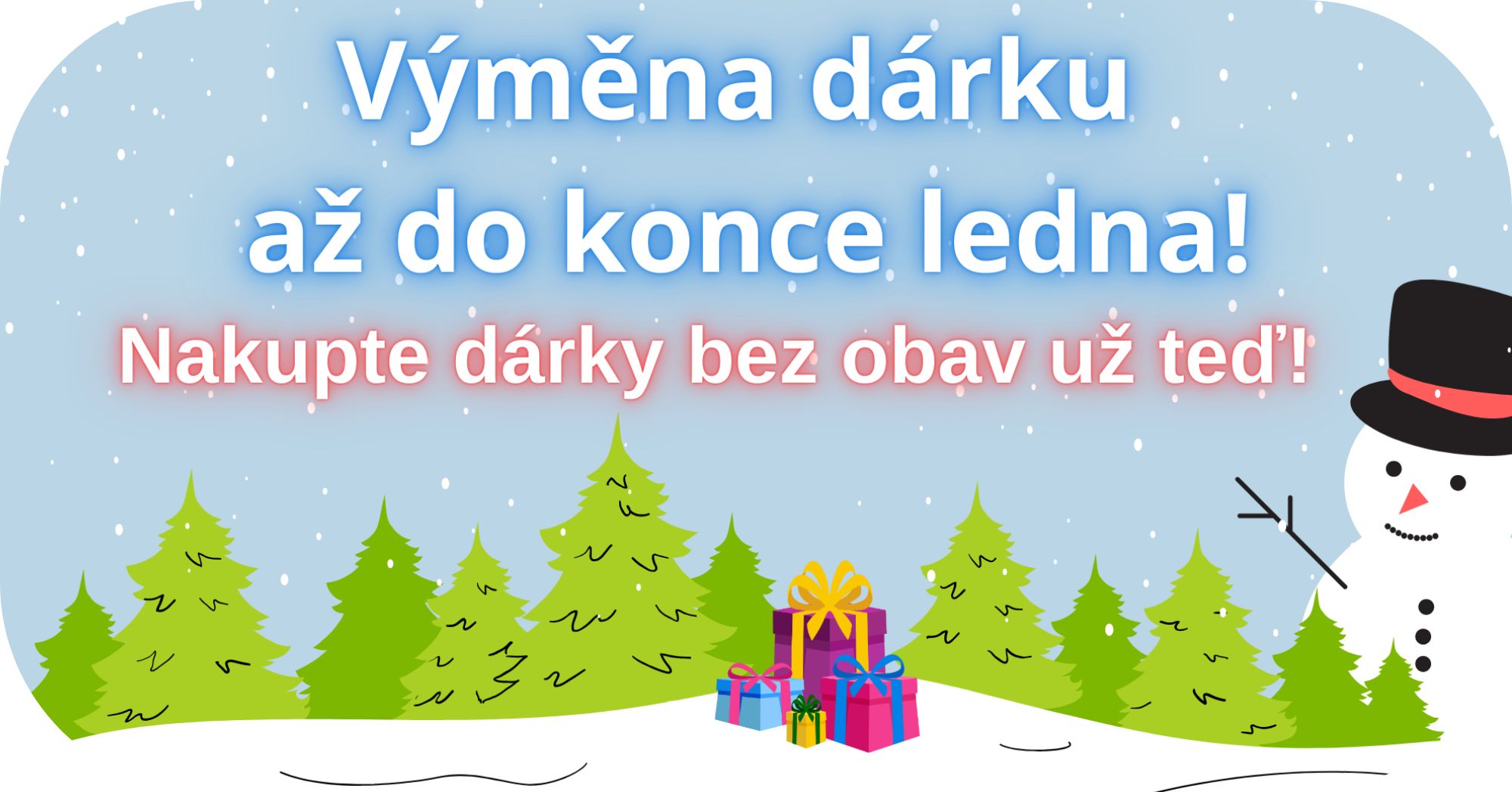 VÝMĚNA DÁRKU DO 31.1.2026