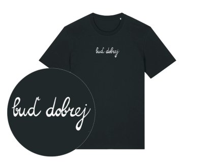 triko BUĎ DOBREJ černé