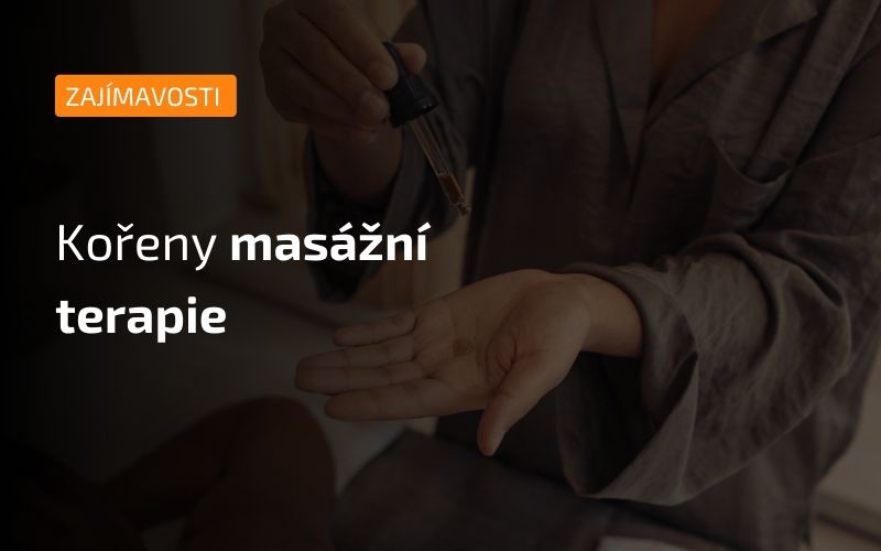 Kořeny masážní terapie