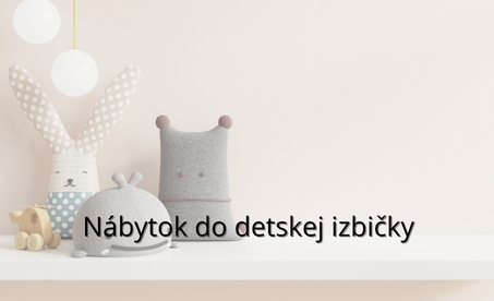Nábytok do detskej izbičky