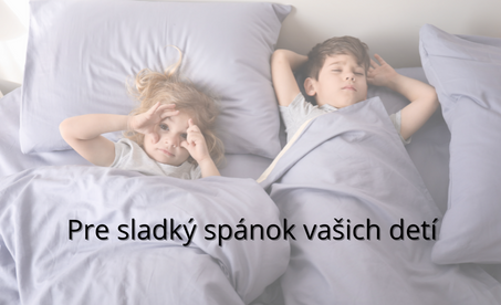 Pre sladký spánok