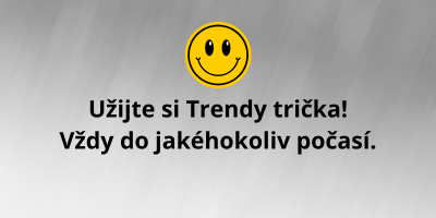 Trendy tricka