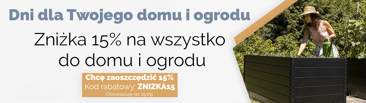 Zniżka 15% na Dom i ogród z kodem ZNIZKA15