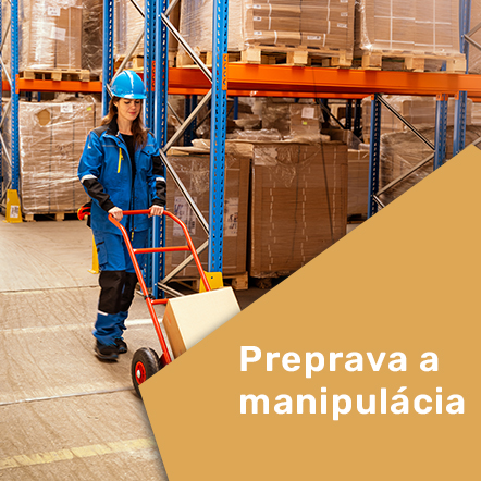 Doprava a manipulácia