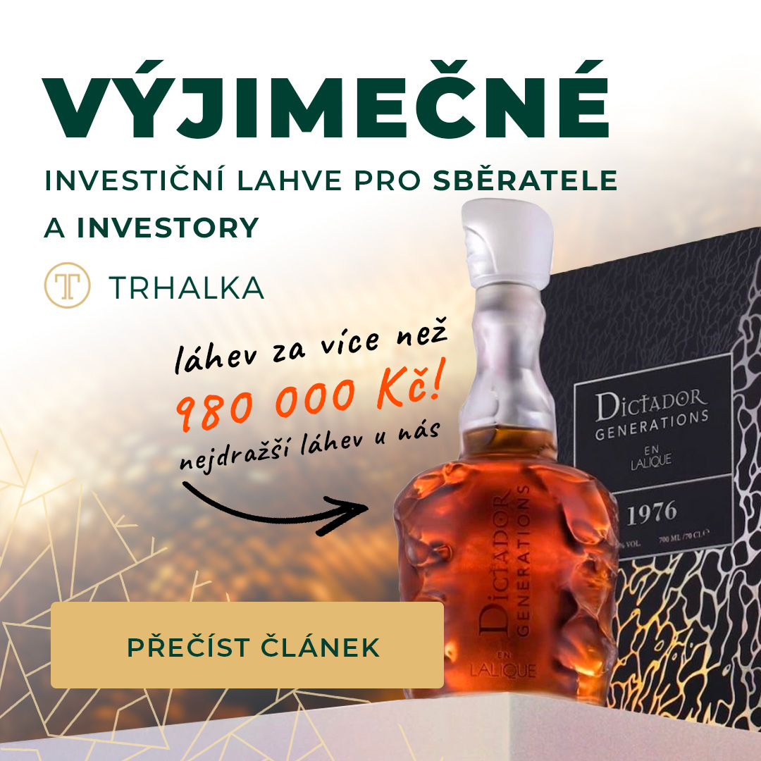 Nejvýjimečnější investiční lahve pro sběratele a investory na Trhalka.cz