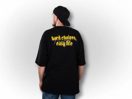 Tričko pánské Hard Choices Easy Life Black
