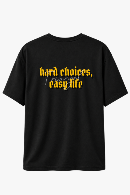 Tričko pánské Hard Choices Easy Life Black