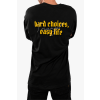 Tričko pánské Hard Choices Easy Life Black