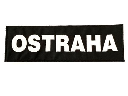 Nášivka OSTRAHA 290x90 mm se suchým zipem