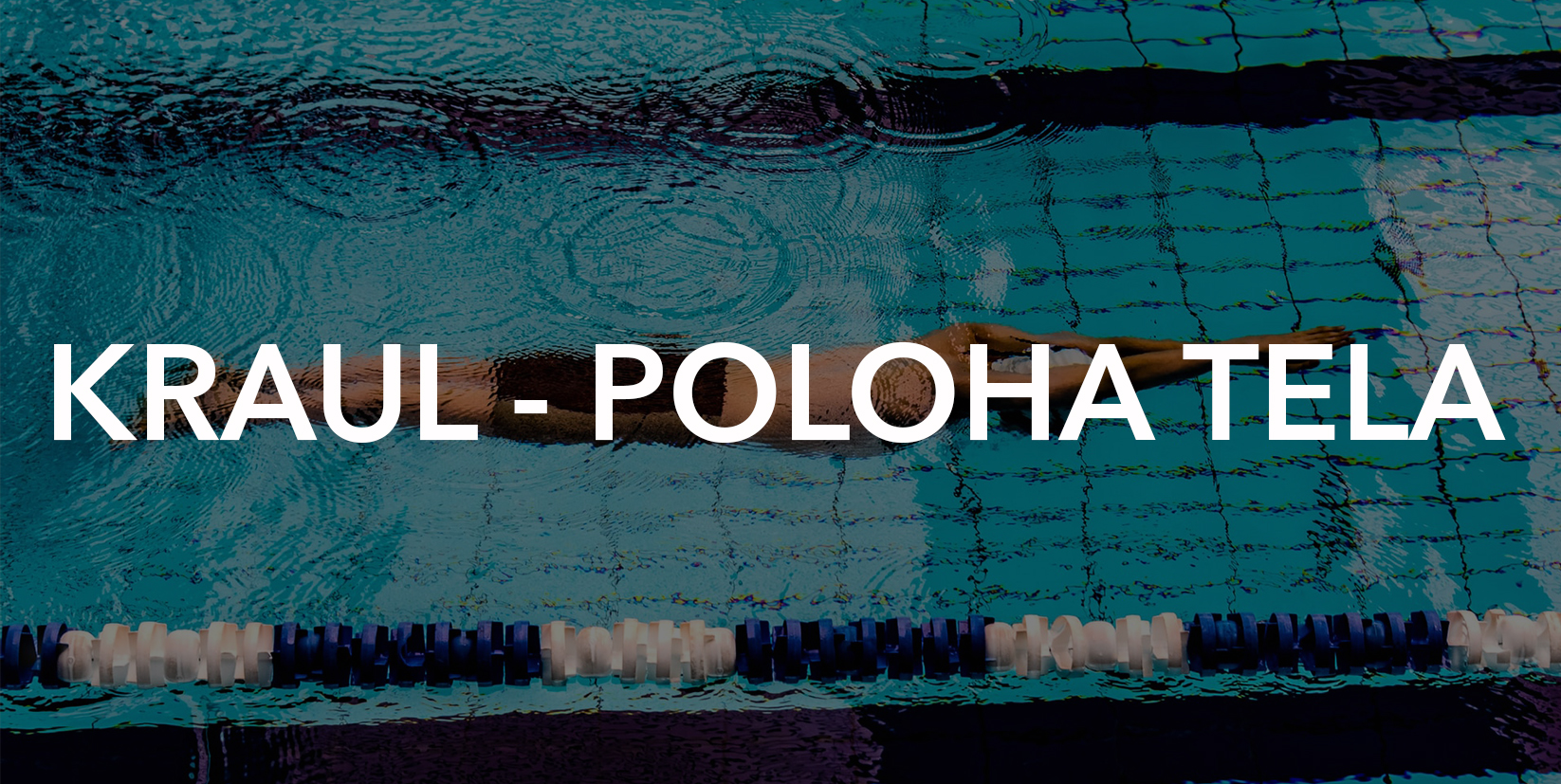 Kraul - správna poloha tela