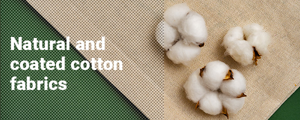 Natural and coated cotton fabrics
