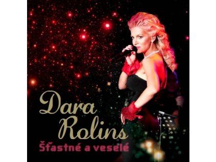 CD Dara Rolins - ŠŤASNÉ A VESELÉ - PODEPSANÉ