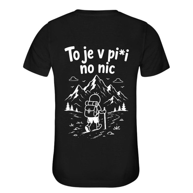 Dámské tričko TO JE V PI*I, NO NIC černé, potisk na zádech