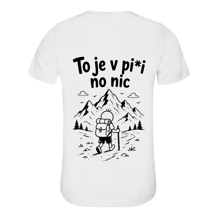 Dámské tričko TO JE V PI*I, NO NIC bílé, potisk na zádech