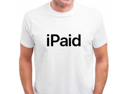 Pánské bílé tričko s vtipným potiskem iPaid