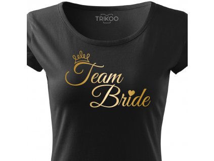 Dámské tričko na rozlučku se svobodou pro TÝM nevěsty TEAM BRIDE ELEGANT černé s korunkou zlatý potisk detail