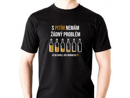 Pánské vtipné tričko S pitím nemám problém černé