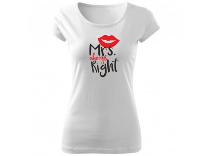 Dámské tričko pro páry Mrs Right Crazy Bílé
