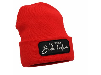 Dámská zimní čepice kulich Od zítra budu hodná ČERVENÝ se stříbrnou výšivkou