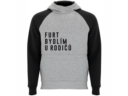 Dětská dvoubarevná mikina s kapucí FURT BYDLÍM U RODIČŮ šedo černá