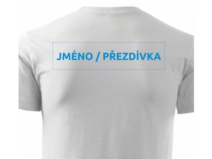 Dotisk JMÉNO na ZÁDA