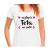 Dámské tričko pro tetu s potiskem Nejlepší TETA na světě bílé