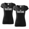 Trička pro kamarádky BFF SisterS HIGH černé bílý potisk