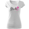 Dámské tričko na rozlučku se svobodou Nevěsta BRIDE CRAZY bílé s prstýnkem bílo růžový potisk