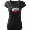 Dámské vtipmné tričko pro vinařku Poháněná Vínem černé 2