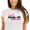 Dámské vtipné tričko Jsem MAGNET na kretény bílé