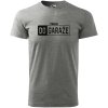 Pánské Triko do GARÁŽE šedé s černým potiskem 2