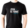 Pánské vtipné tričko Jsem ve FORMĚ ...v kulaté formě černé
