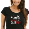 Dámské tričko s potiskem V pekle neměli místo, tak jsem zase tady černé BÍLO ČERVENÝ potisk