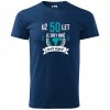 Pánské narozeninové tričko Už 50 let je díky mně svět lepší půlnoční modrá