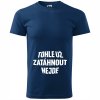 Pánské tričko Tohle už ZATÁHNOUT NEJDE PŮLNOČNÍ MODRÁ 2