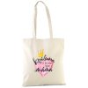 Bavlněná nákupní taška KRÁLOVNA je jen jedna, říkáme jí MÁMA (barva přírodní) přírodní rukojeť