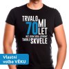 Pánské narozeninové tričko trvalo mi 70 let než jsem začal vypadat takhle skvěle pro tátu k narozeninám černé