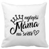 Polštářek bílý s potiskem nejlepší máma na světě černý potisk