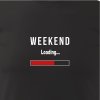 Pánské tričko - Weekend Loading - s potiskem - dárkové - černá
