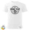 Trikoto - Rozlučka - Drink Team - pánské tričko