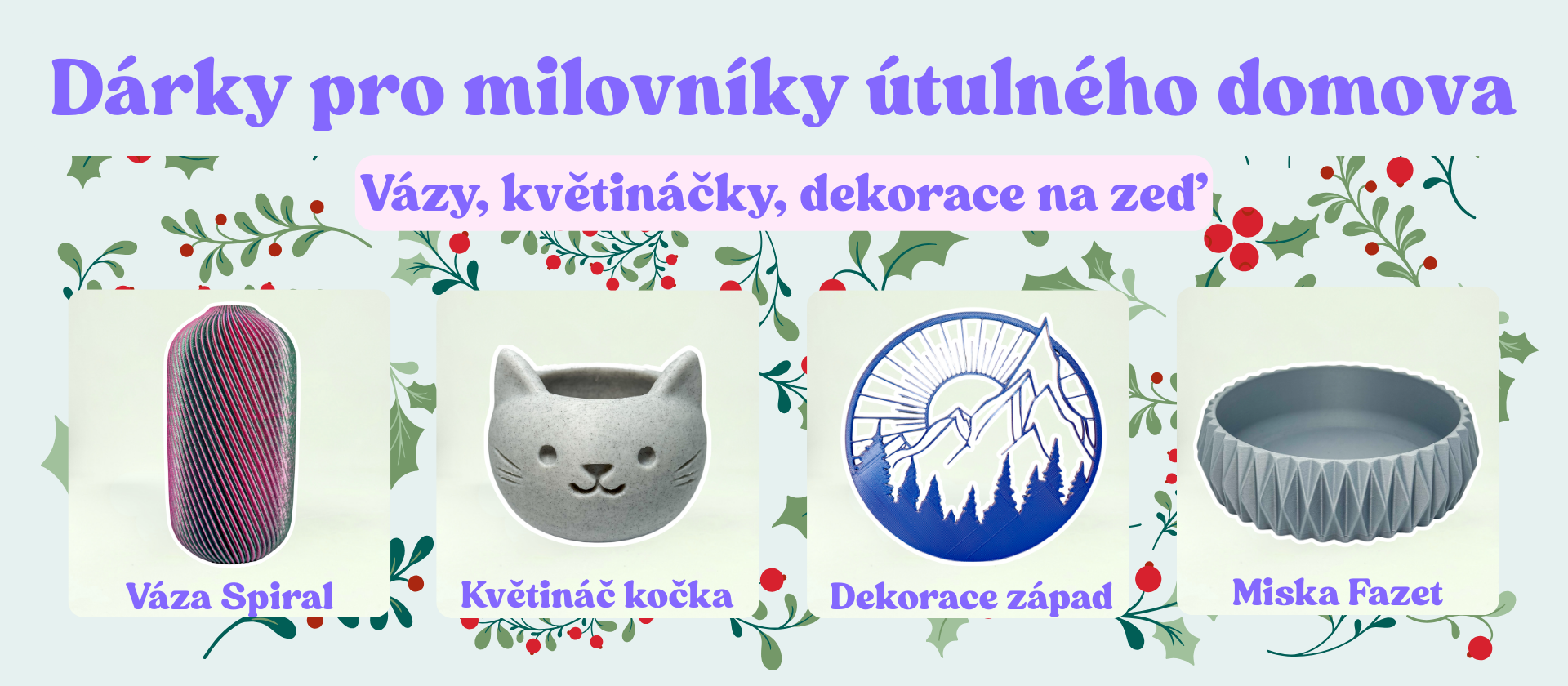 3D tisk - vánoční dárky - home decor