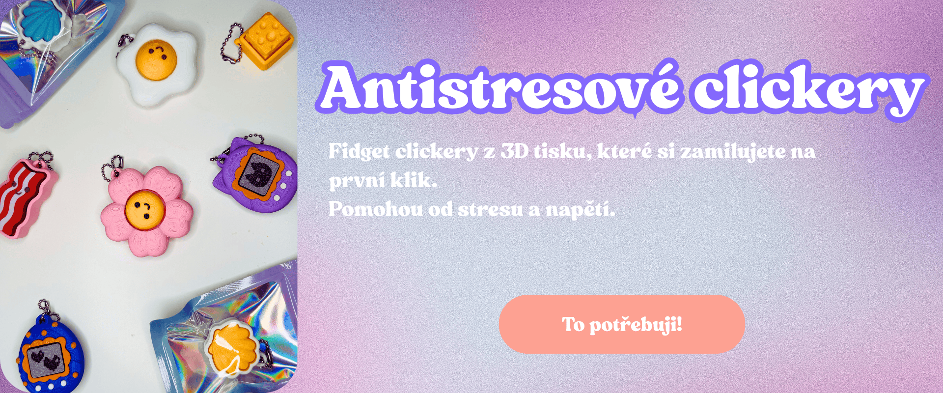 3D tisk - dárky - antistresové fidget clickery