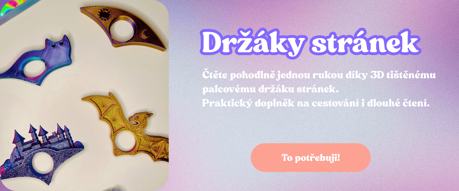 3D tisk - dárky - držáky stránek & záložky