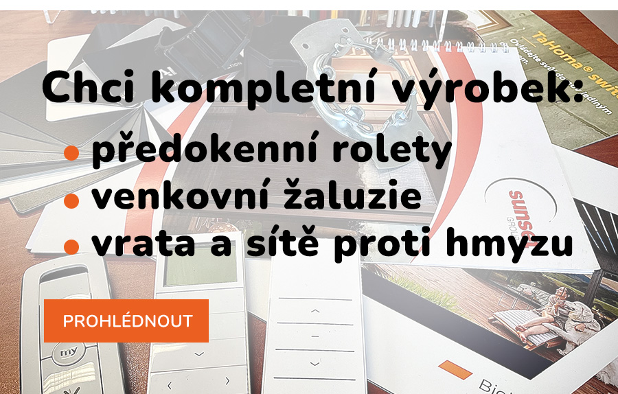 Chci kompletní výrobek