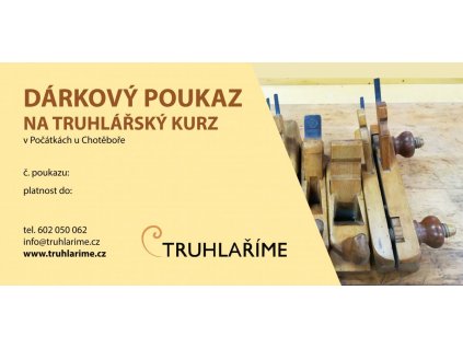 Dárkový poukaz na truhlářský kurz