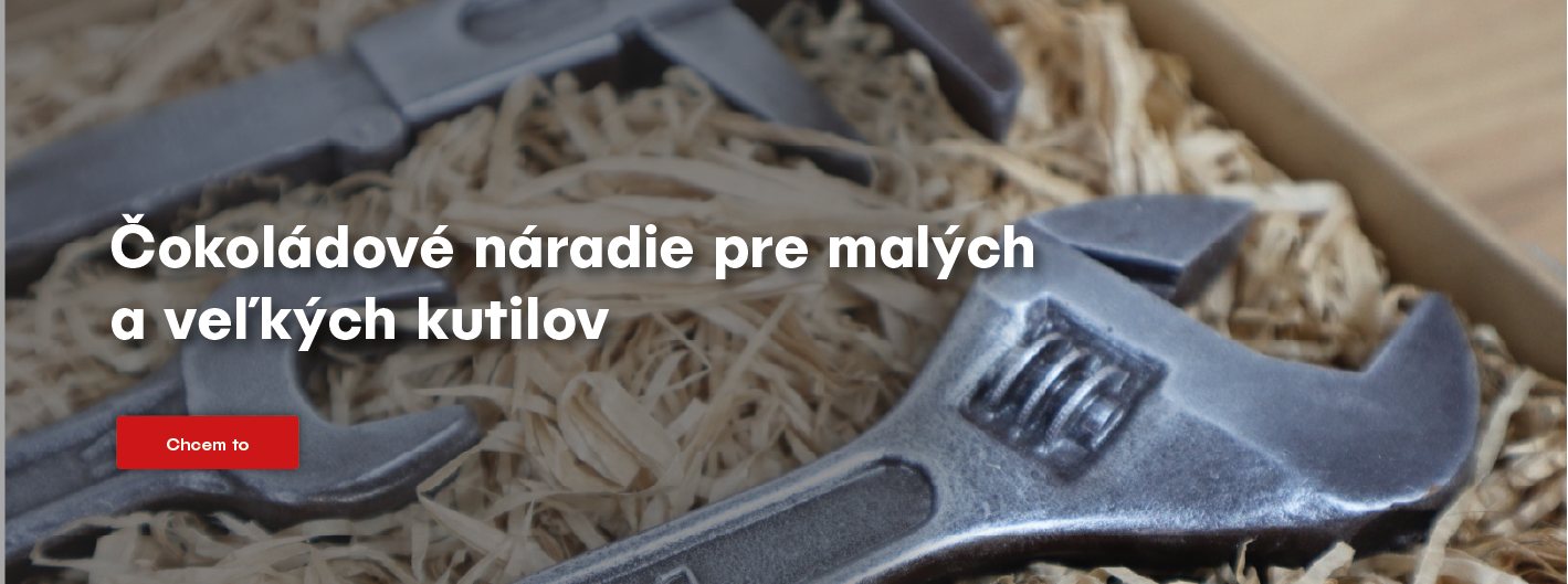 Čokoládové náradie pre malých a veľkých kutilov