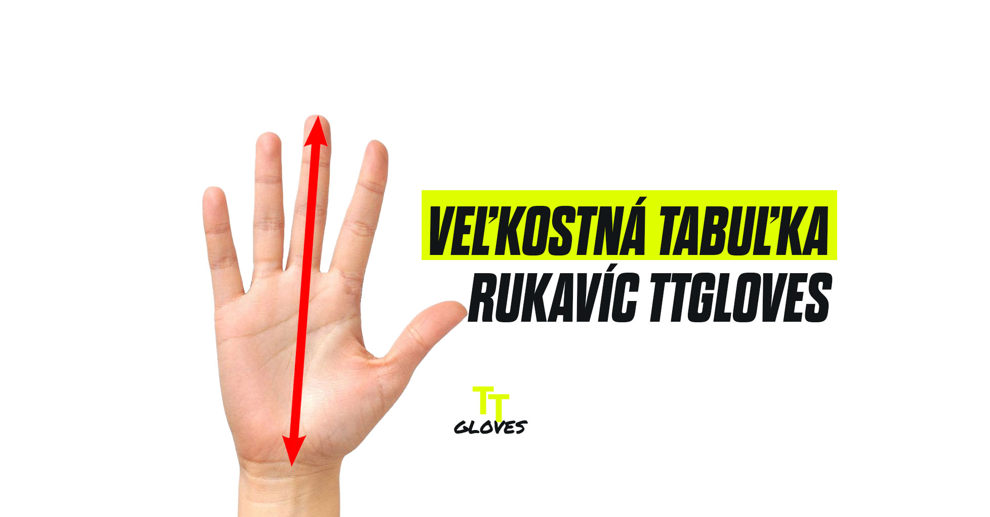 Veľkostná tabuľka rukavíc