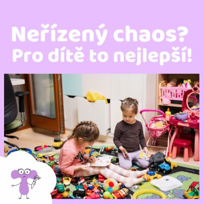 Proč je neřízený chaos často to nejlepší, co můžete dítěti dopřát aneb tvoření bez návodu