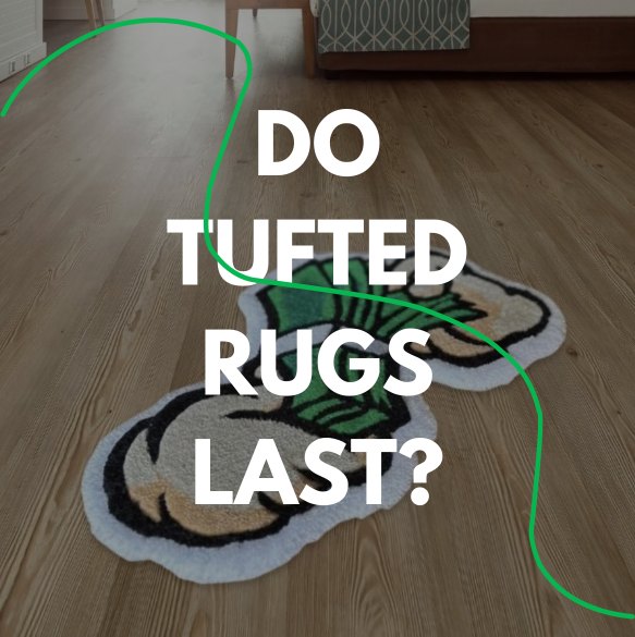 Do tufted rugs last? How to make sure yours does